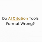 Do AI Citation Tools Format Right Every Time?