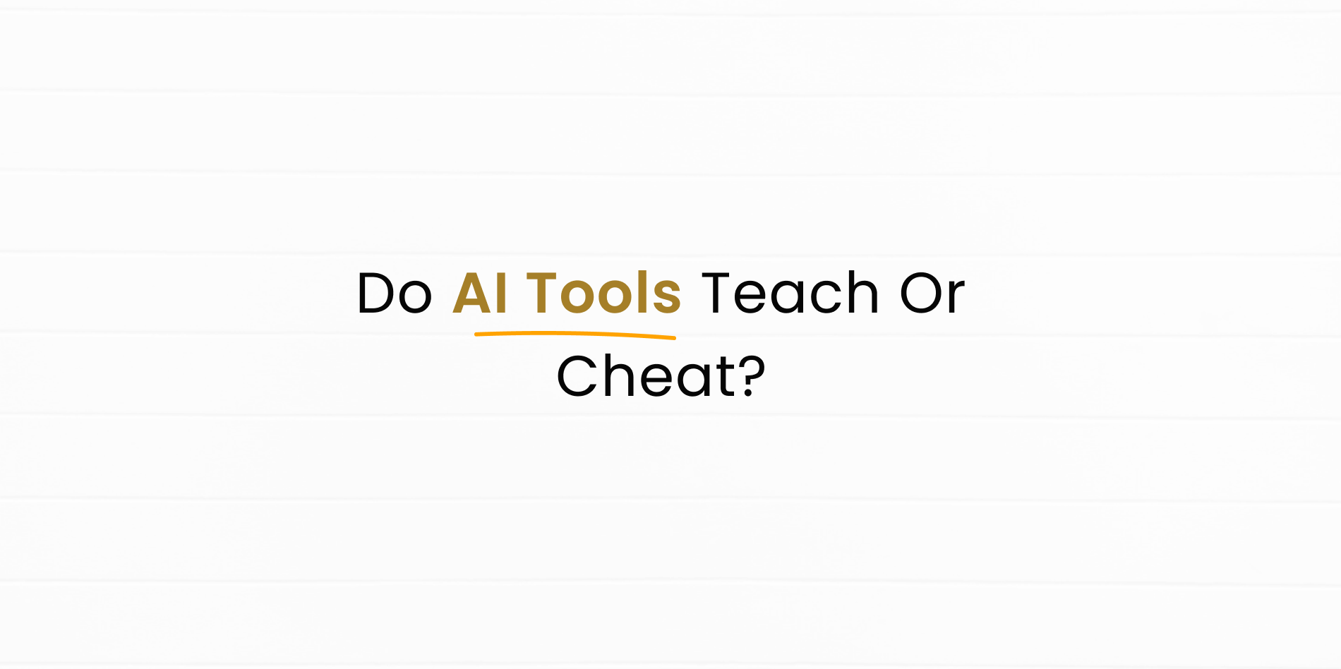 Does AI tools help in learning, writing or just fixing mistakes?