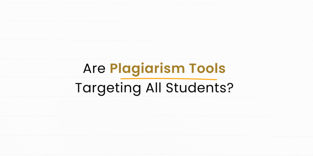 Impact of Plagiarism & AI Detector Tools on Student?