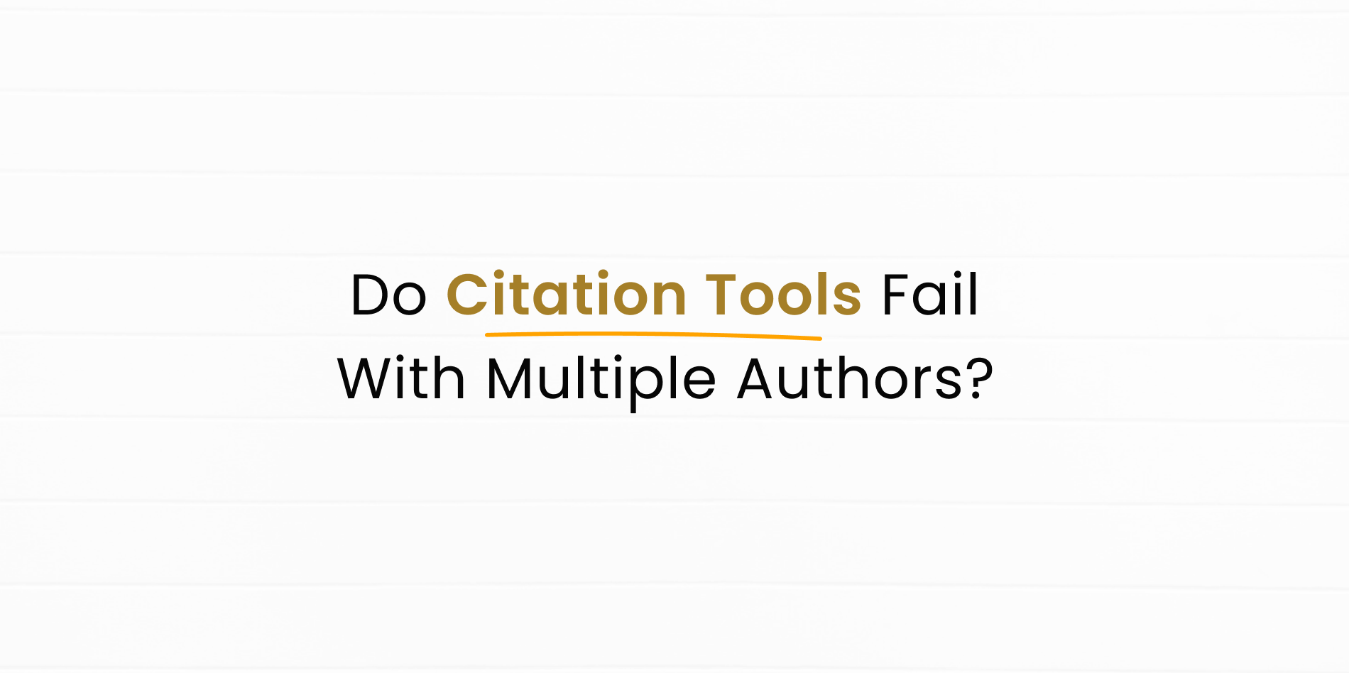 Citation Generator for Multiple Authors – APA, Harvard & MLA