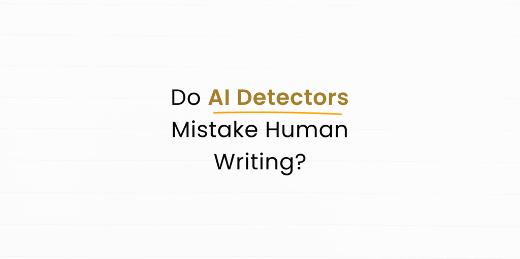 How Often Do AI Detector Flag Human Text as AI?
